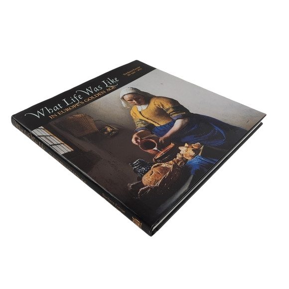 WHAT LIFE WAS LIKE IN EUROPES GOLDEN AGE 1500-1675 Coffee Table Book - Picture 2 of 15